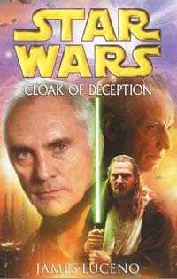 Star Wars Cloak of Deception by James Luceno