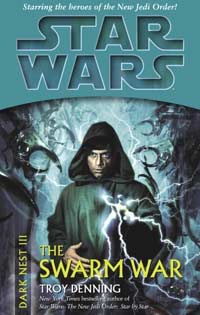 Star Wars Dark Nest III: The Swarm War by Troy Denning