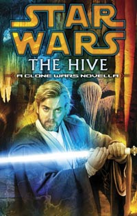 Star Wars The Hive by Steven Barnes